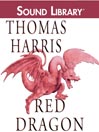 Red Dragon: Hannibal Lecter Series, Book 1